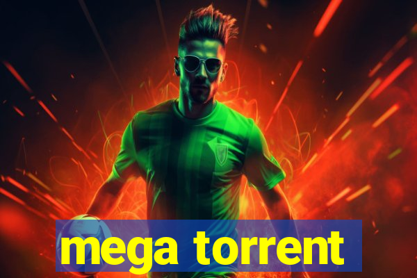 mega torrent